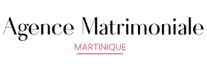 Agence matrimoniale martinique
